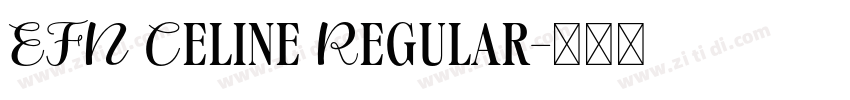 EFN Celine Regular字体转换